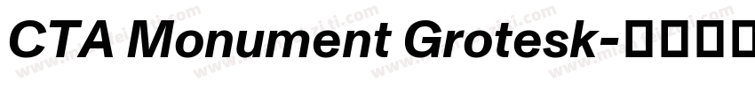 CTA Monument Grotesk字体转换